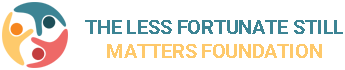 The Less Fortunate Still Matters Foundation Logo